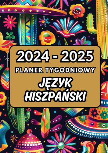 2024 - 2025 planer tygodniowy Język hiszpański