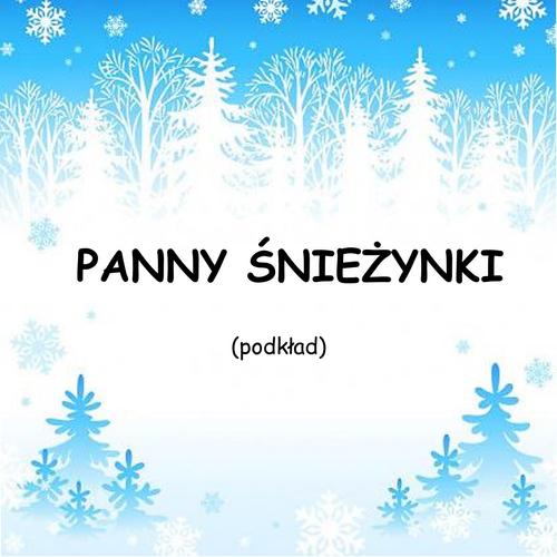 PANNY ŚNIEŻYNKI - podkład