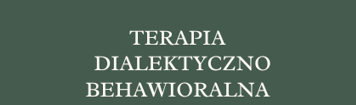DBT cz. 1 trening umiejętności