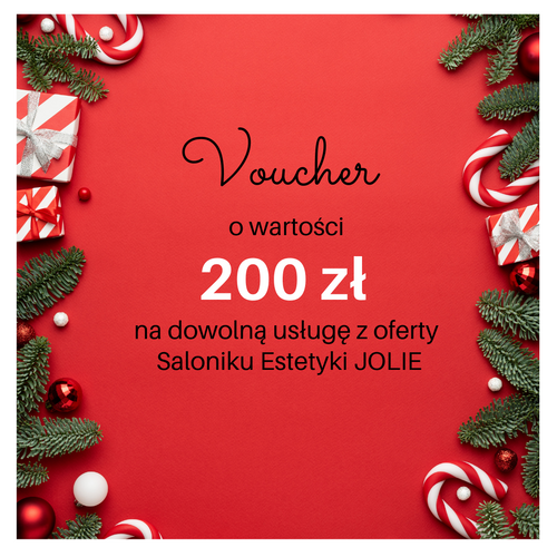 Voucher Świąteczny o wartości 200 PLN na dowolną usługę  z oferty Saloniku JOLIE