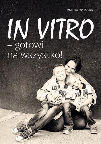 Książka "In vitro-gotowi na wszystko"