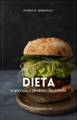 Dieta wspierająca płodność mężczyzn 2500 kcal