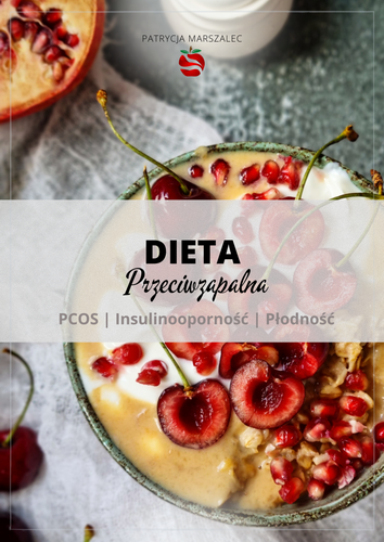 Dieta przeciwzapalna PCOS & IO & Płodność 1800 kcal