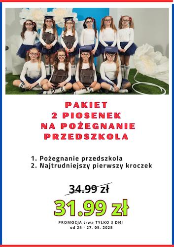 Pakiet 2 piosenek na pożegnanie przedszkola