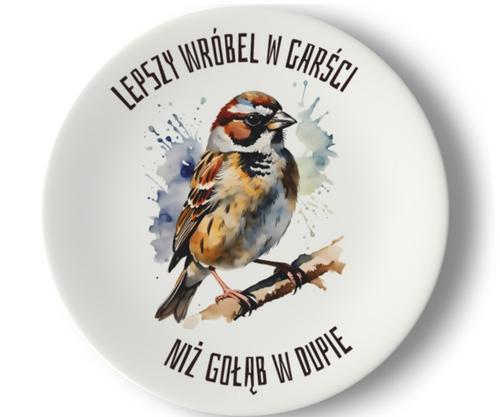 Talerz ceramiczny Garage Print 20 cm "LEPSZY WRÓBEL W GARŚCI NIŻ GOŁĄB W DUPIE"