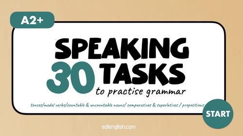 30 SPEAKING TASKS