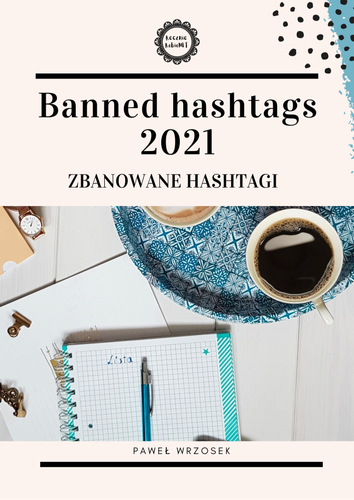 Banned hashtags 2021. Zbanowane hashtagi