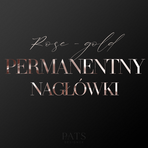 Nagłówki permanentny - rosegold