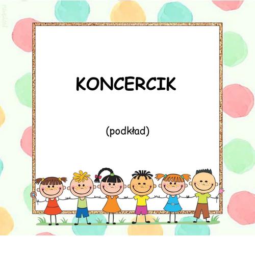 KONCERCIK - podkład