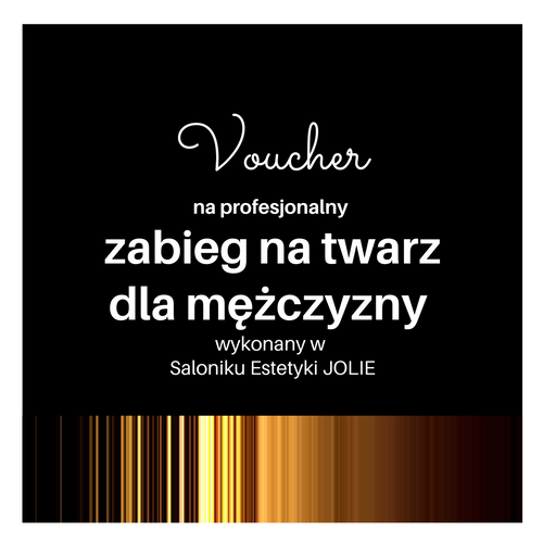 Voucher na indywidualnie dobrany zabieg na twarz dla mężczyzny według procedur zabiegowych Saloniku Estetyki JOLIE