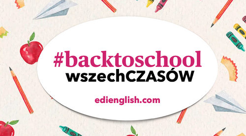 #backtoschool wszechCZASÓW