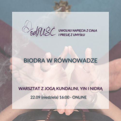 🦋odPUŚĆ - BIODRA W RÓWNOWADZE · ONLINE