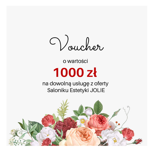 Voucher o wartości 1000 PLN na dowolną usługę  z oferty Saloniku JOLIE