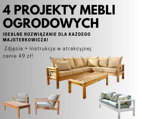 4 projekty mebli ogrodowych