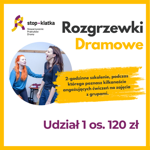 Rozgrzewki Dramowe - udział 1 os.