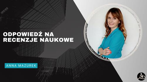 Jak poprawnie reagować na otrzymane recenzje naukowe