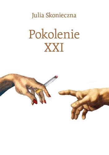 Pokolenie XXI; Julia Skonieczna: ISBN: 978-83-953466-9-9
