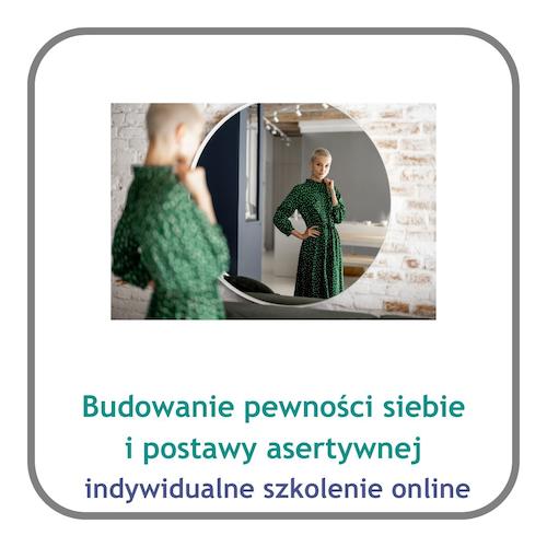 Indywidualne szkolenie "Budowanie pewności siebie i postawy asertywnej" on-line