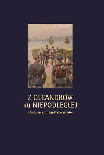 Z Oleandrów ku Niepodległej.