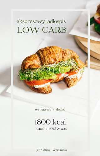LOW CARB | WYSOKOBIAŁKOWA | ekspresowa | 1800 KCAL