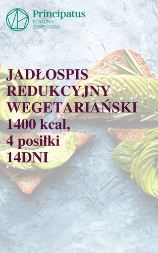 Wegetariański jadłospis redukcyjny 14 dni, dla ludzi zdrowych, 1400kcal, 4 posiłki, zdjęcia